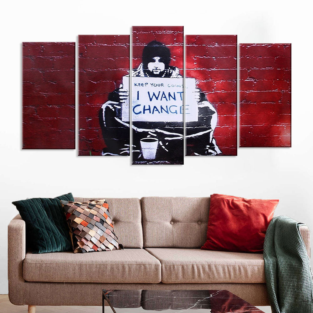 Keep Your Coins, I Want Change Canvas Wall Art